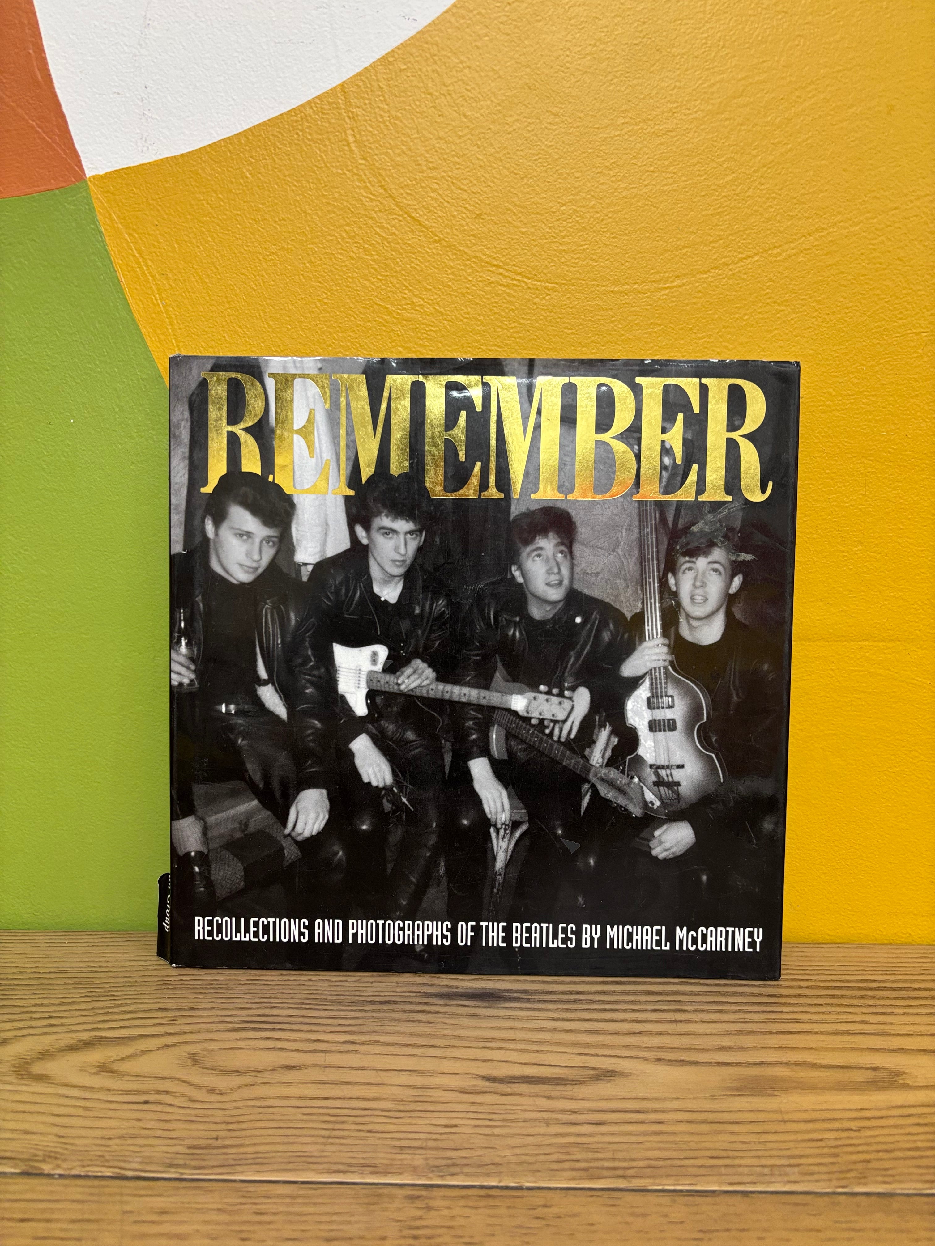 Remember: The Recollections and Photographs of the Beatles