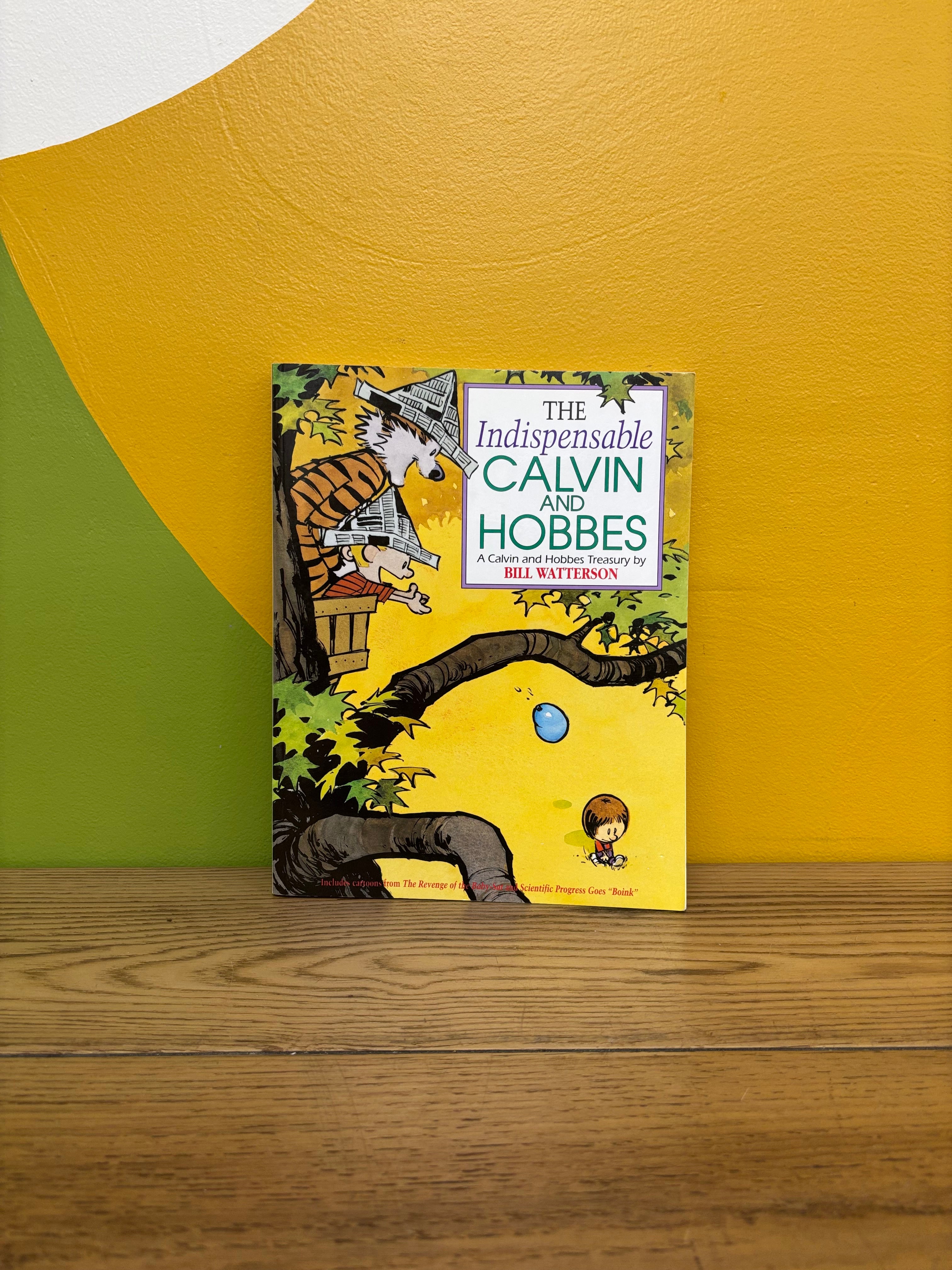 The Indispensable Calvin and Hobbes by Bill Watterson