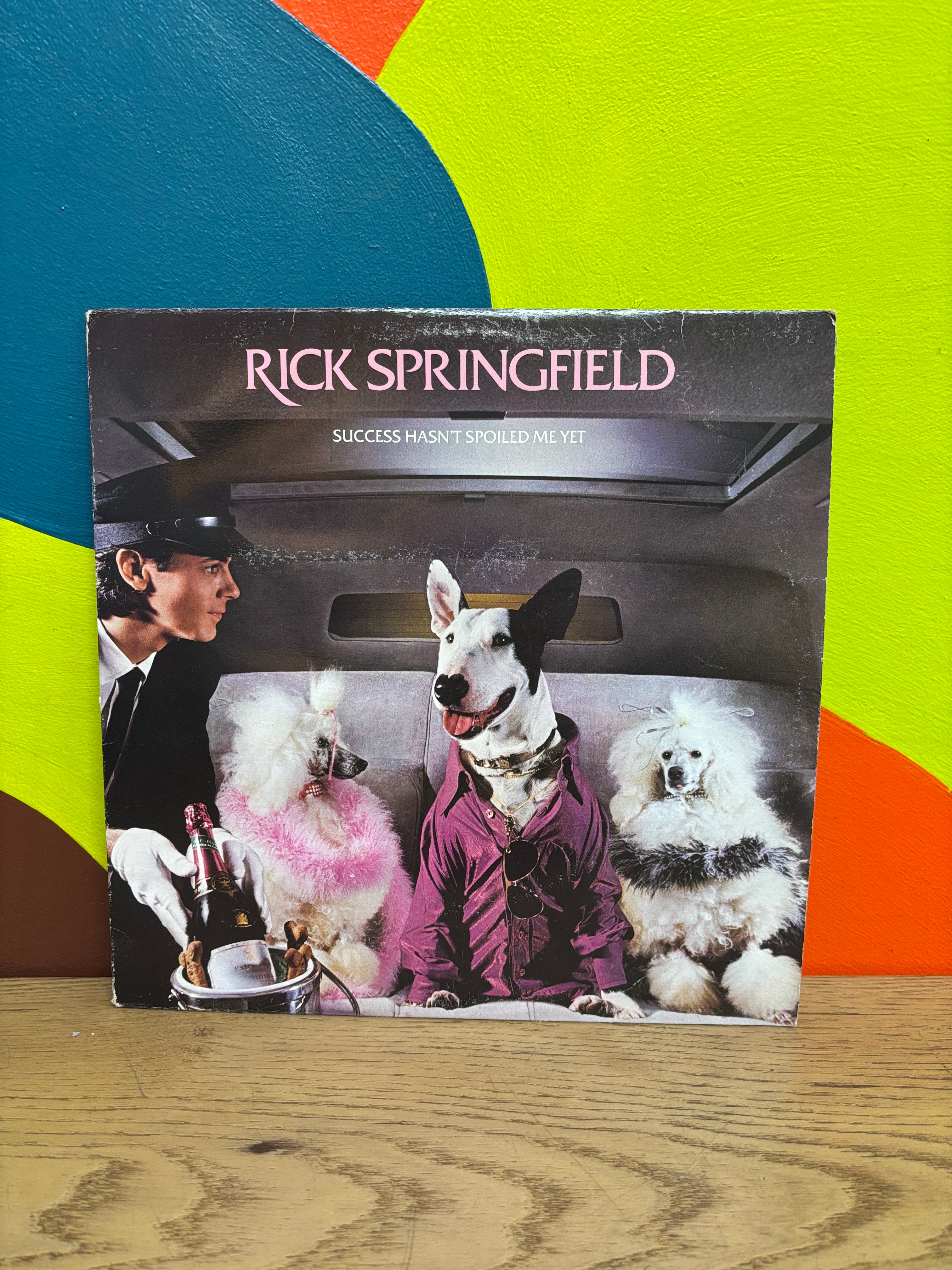 Success Hasn't Spoiled Me Yet Vinyl - Rick Springfield