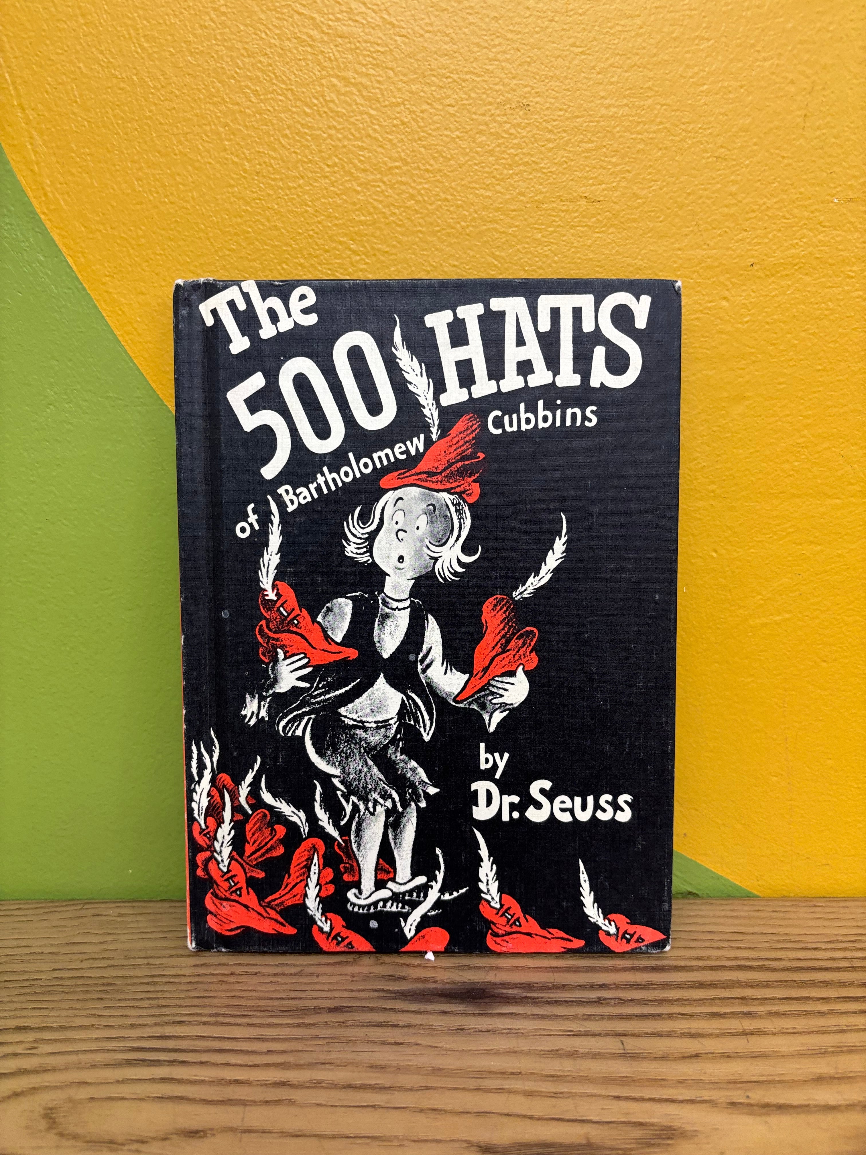 The 500 Hats of Bartholomew Cubbins by Dr. Seuss