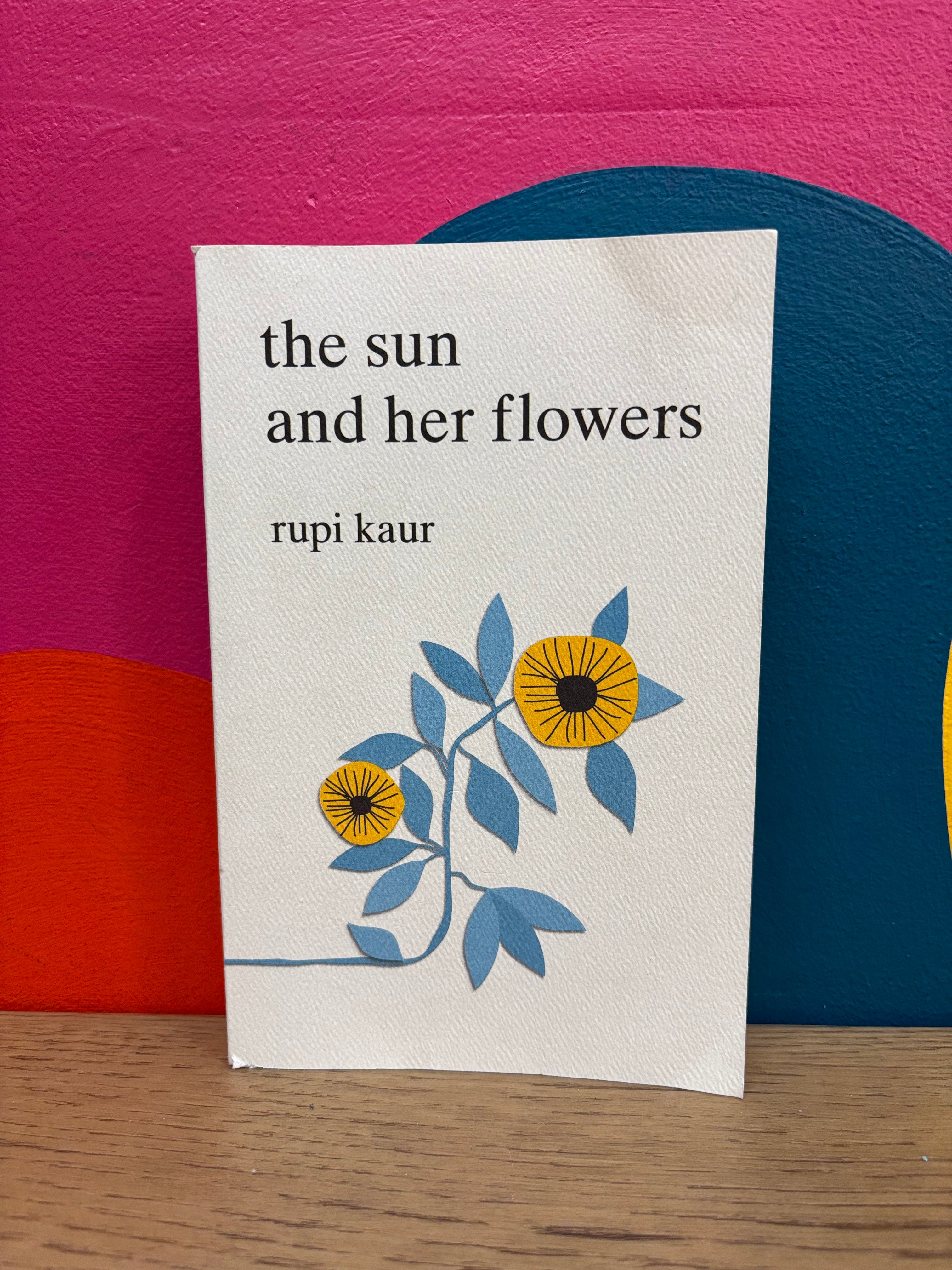 The Sun and her Flowers by Rupi Kaur