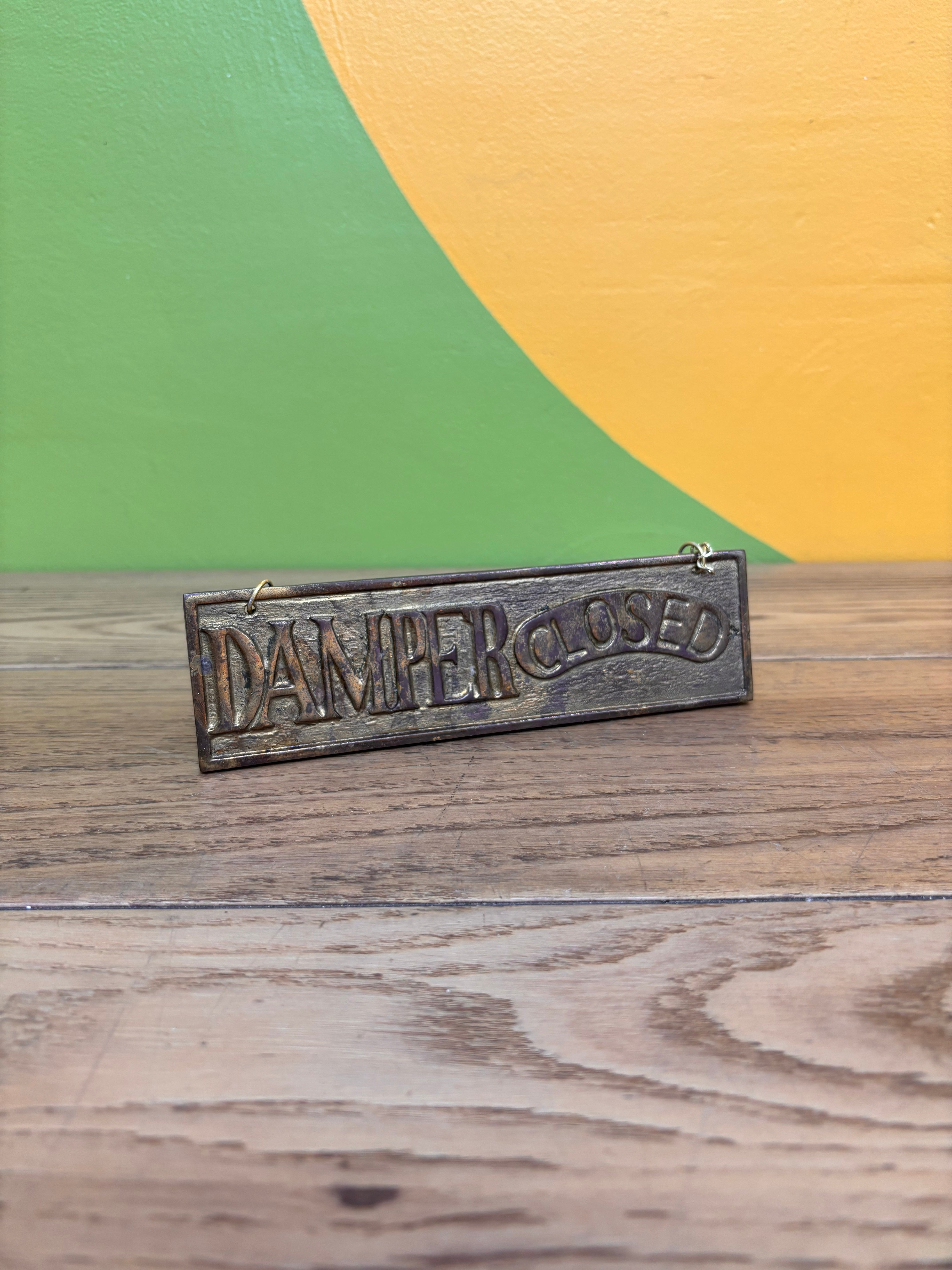 Brass Damper Sign