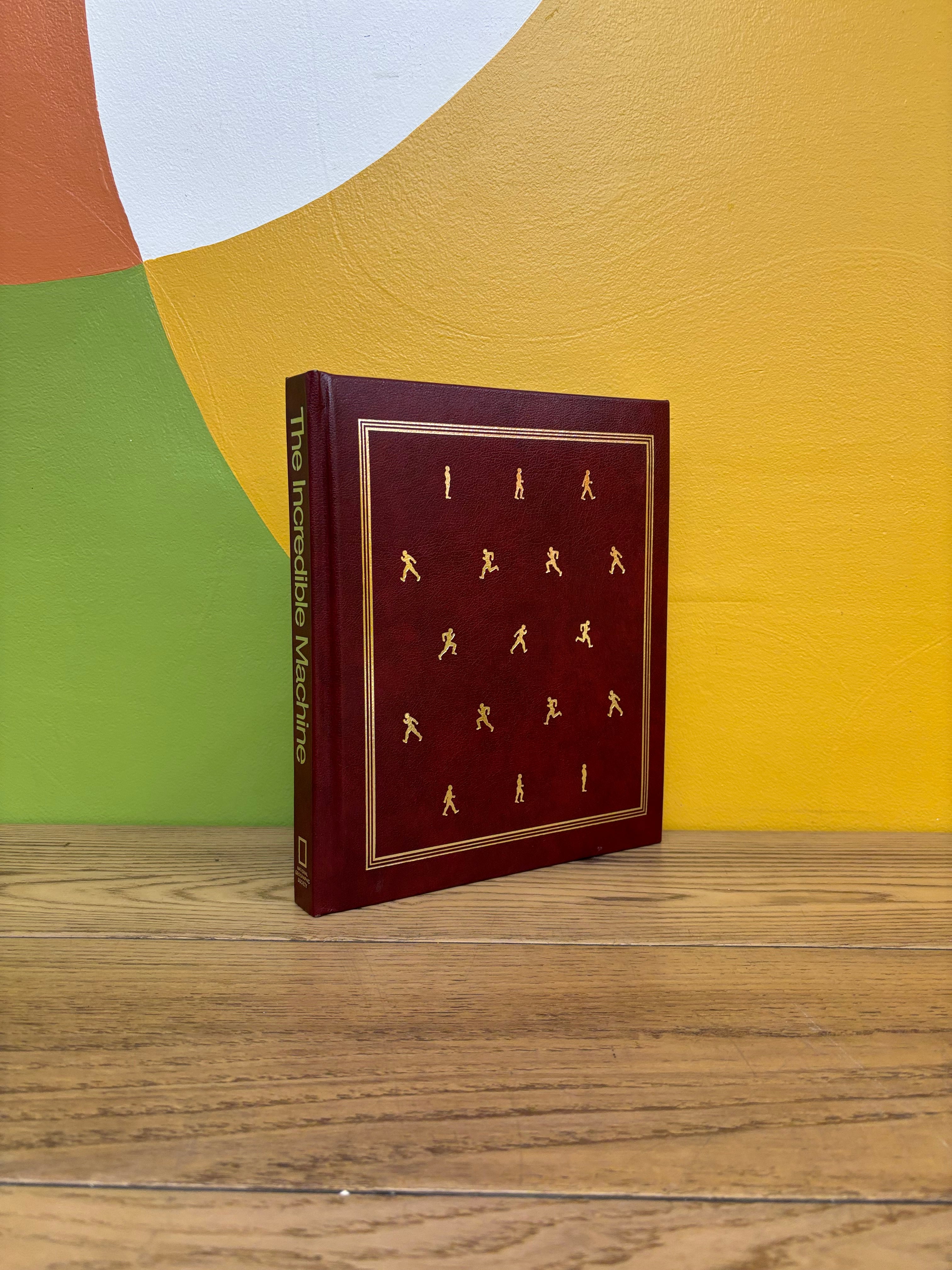 The Incredible Machine by the National Geographic Society