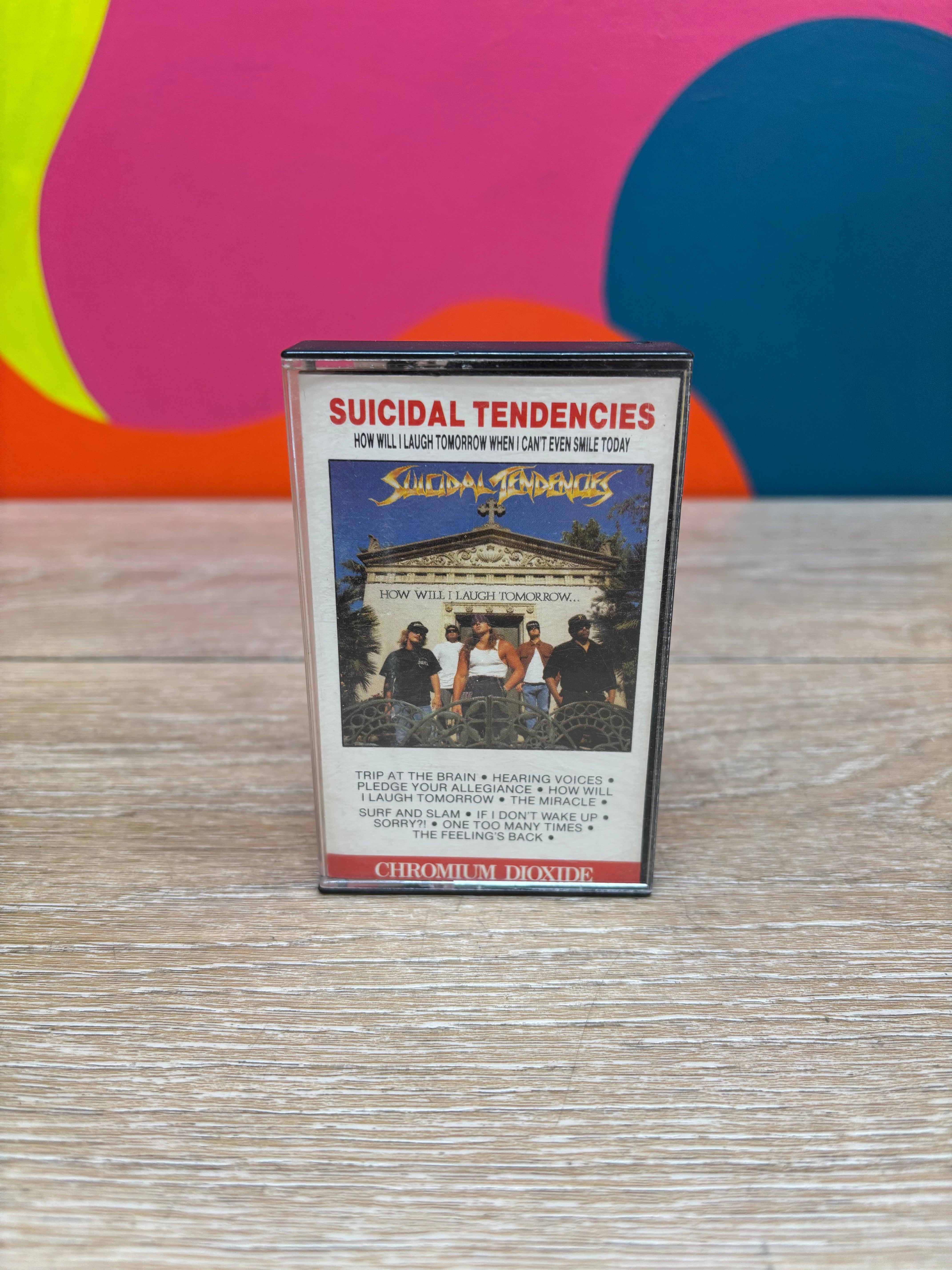 Suicidal Tendencies "How Will I Laugh Tomorrow When I Can't Even Smile Today" Cassette