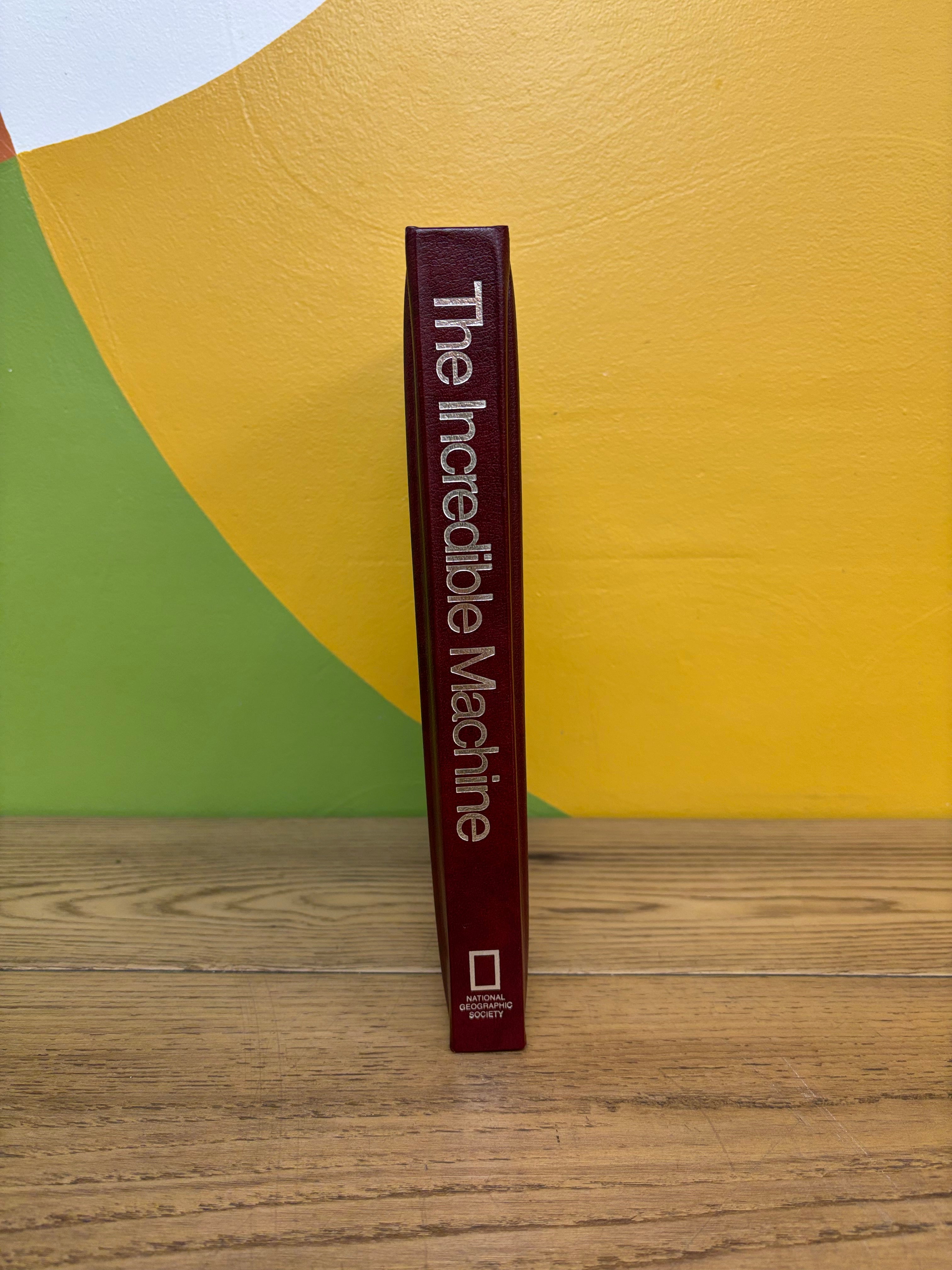 The Incredible Machine by the National Geographic Society