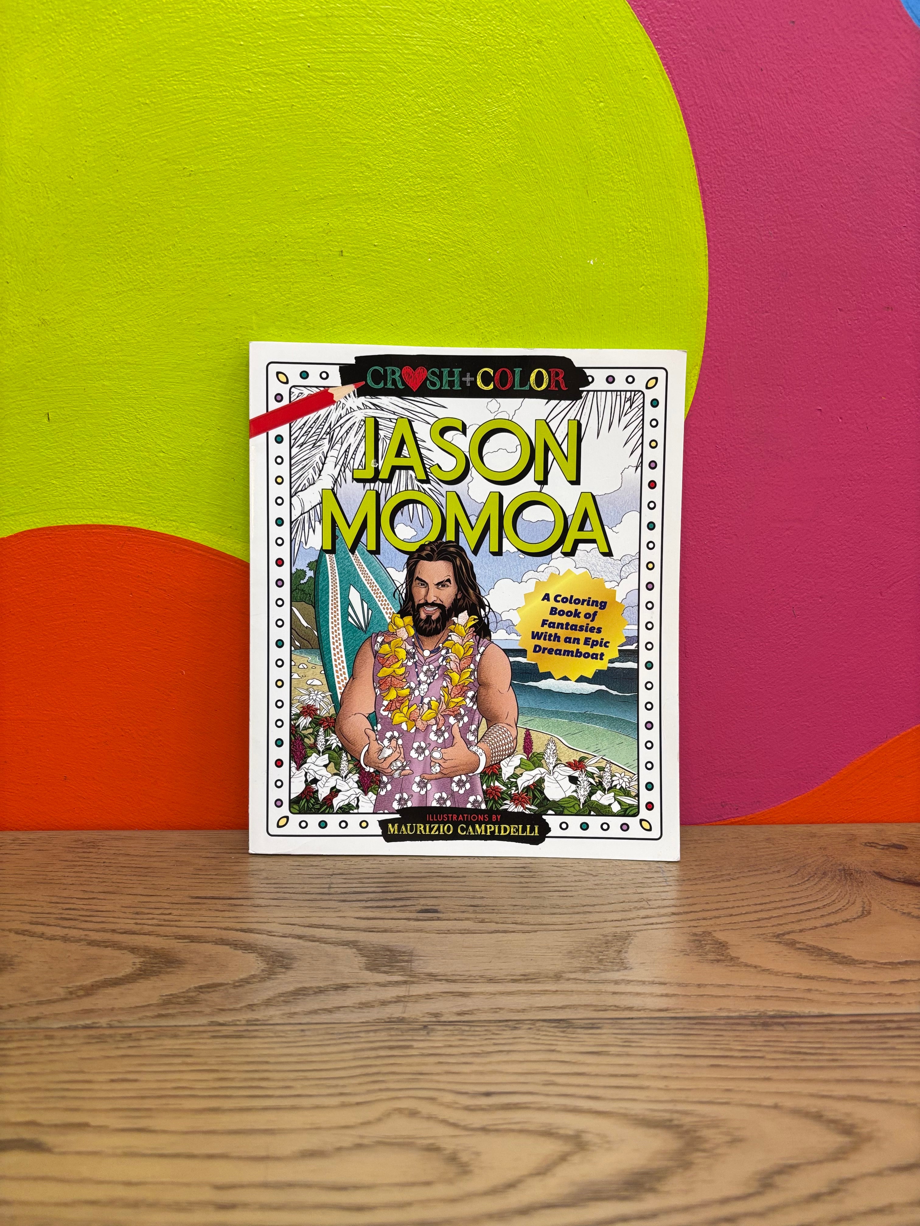 Jason Momoa: A Coloring Book of Fantasies with An Epic Dreamboat