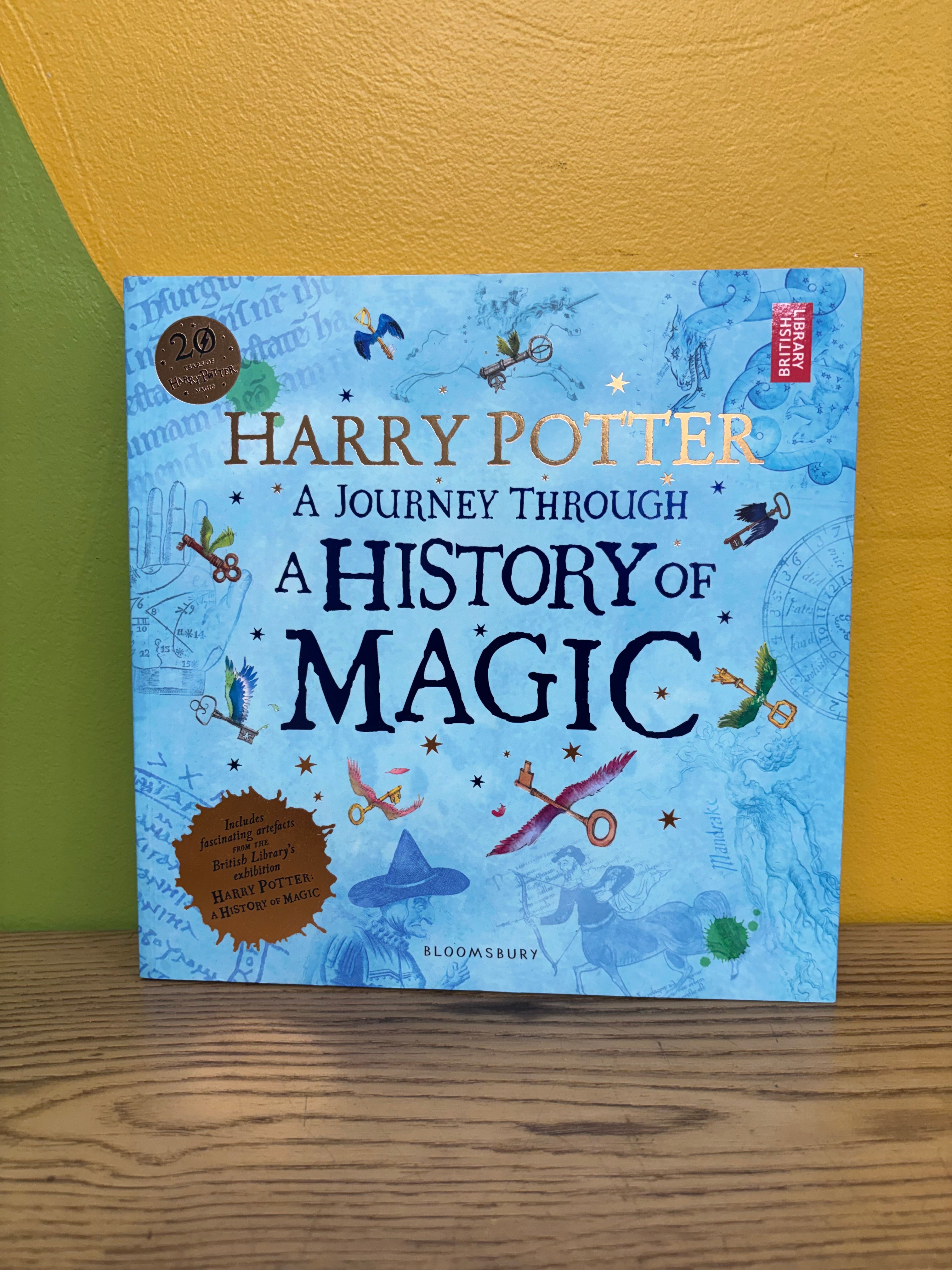 Harry Potter: A Journey Through a History of Magic