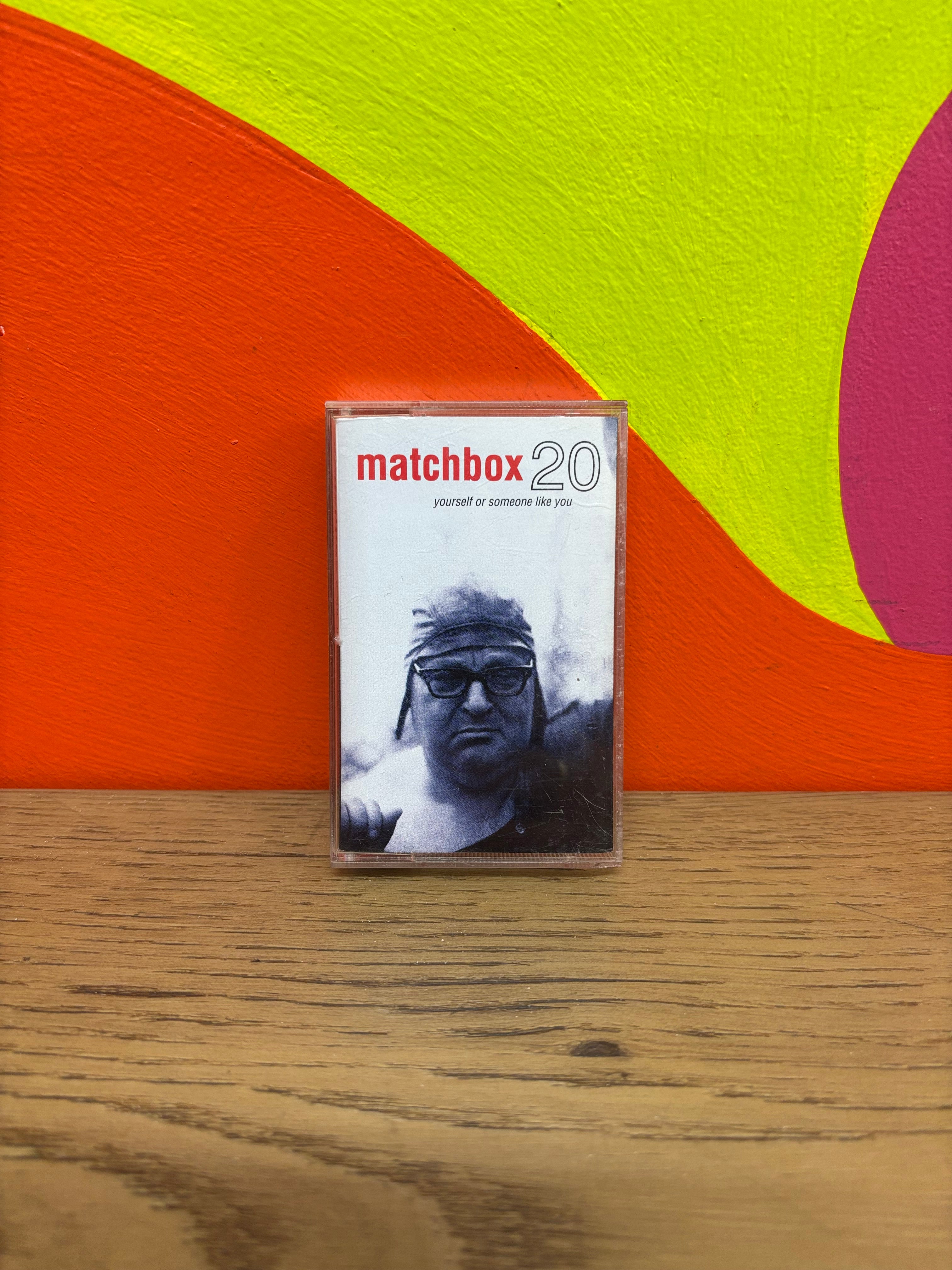 Matchbox 20 – Yourself Or Someone Like You Cassette
