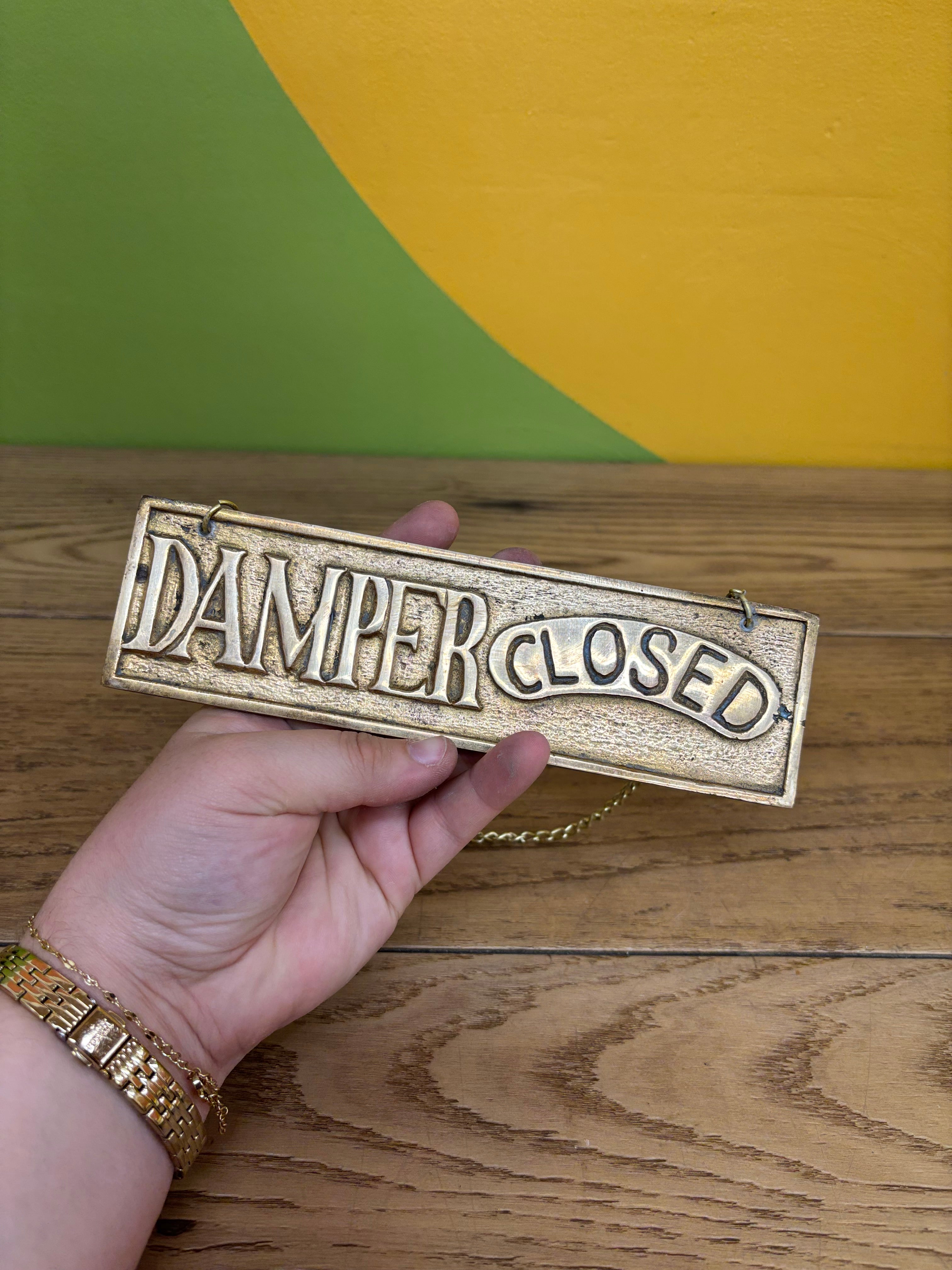 Brass Damper Sign
