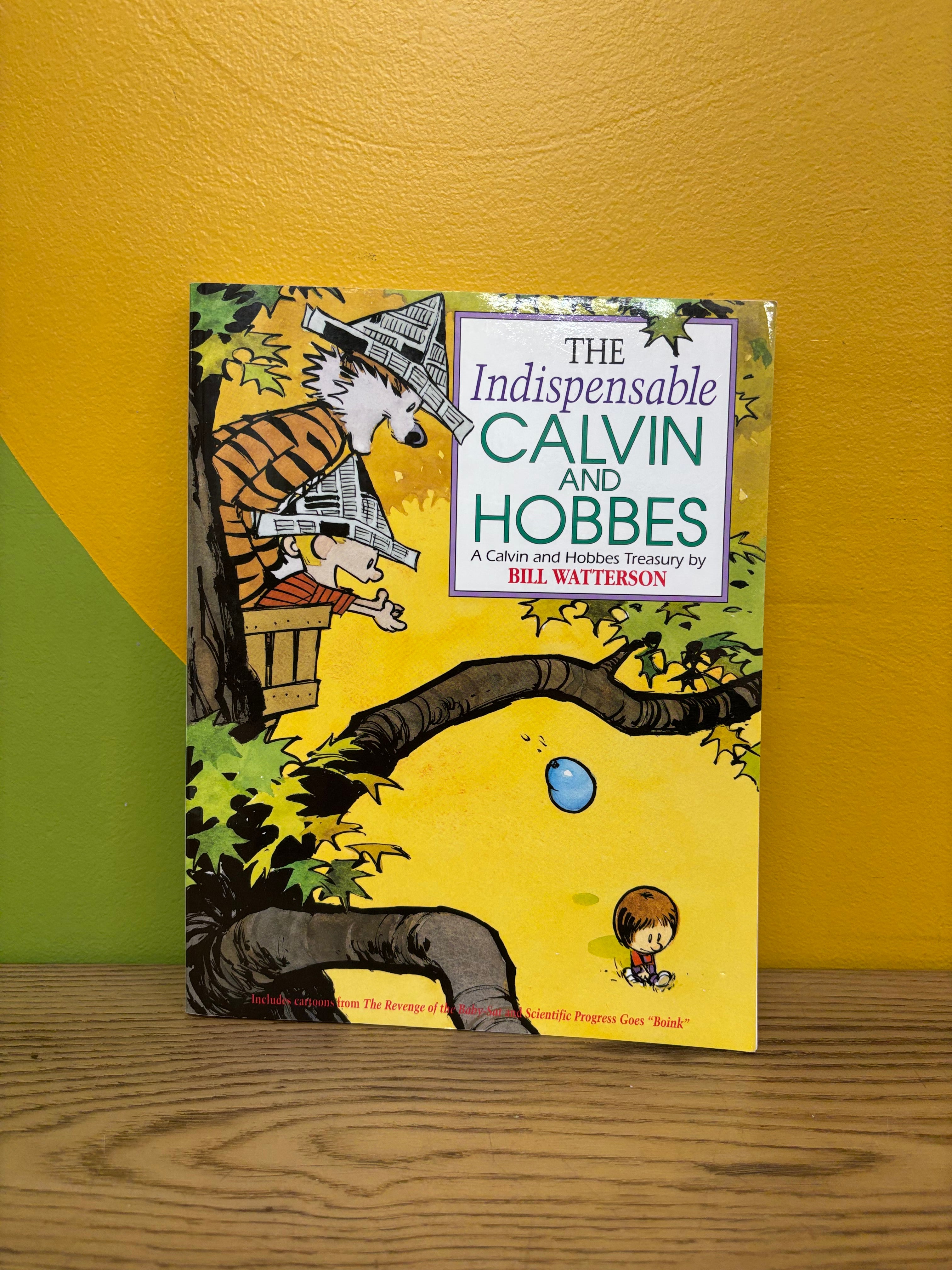 The Indispensable Calvin and Hobbes by Bill Watterson