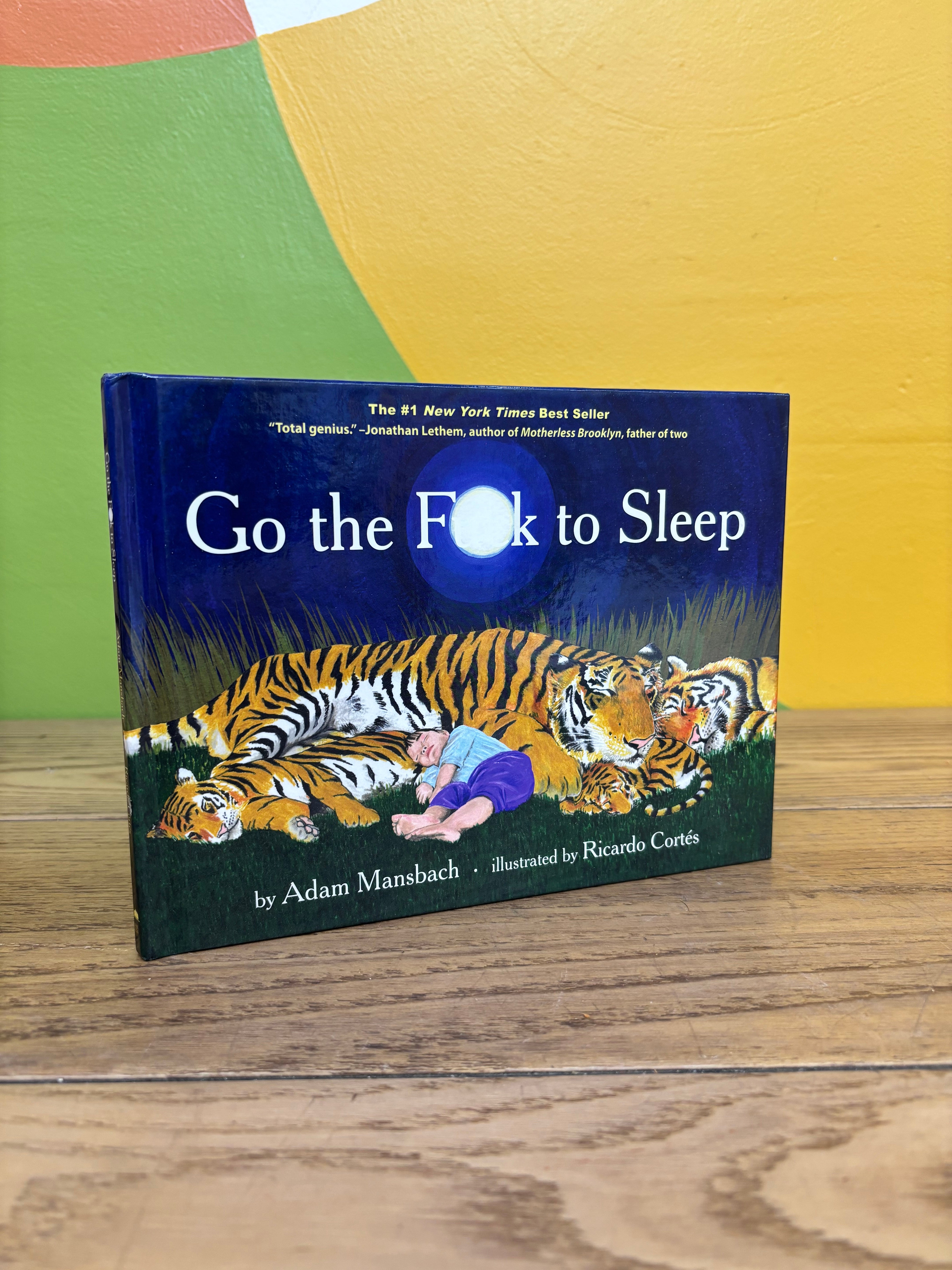 Go the F**k to Sleep Hardcover Book