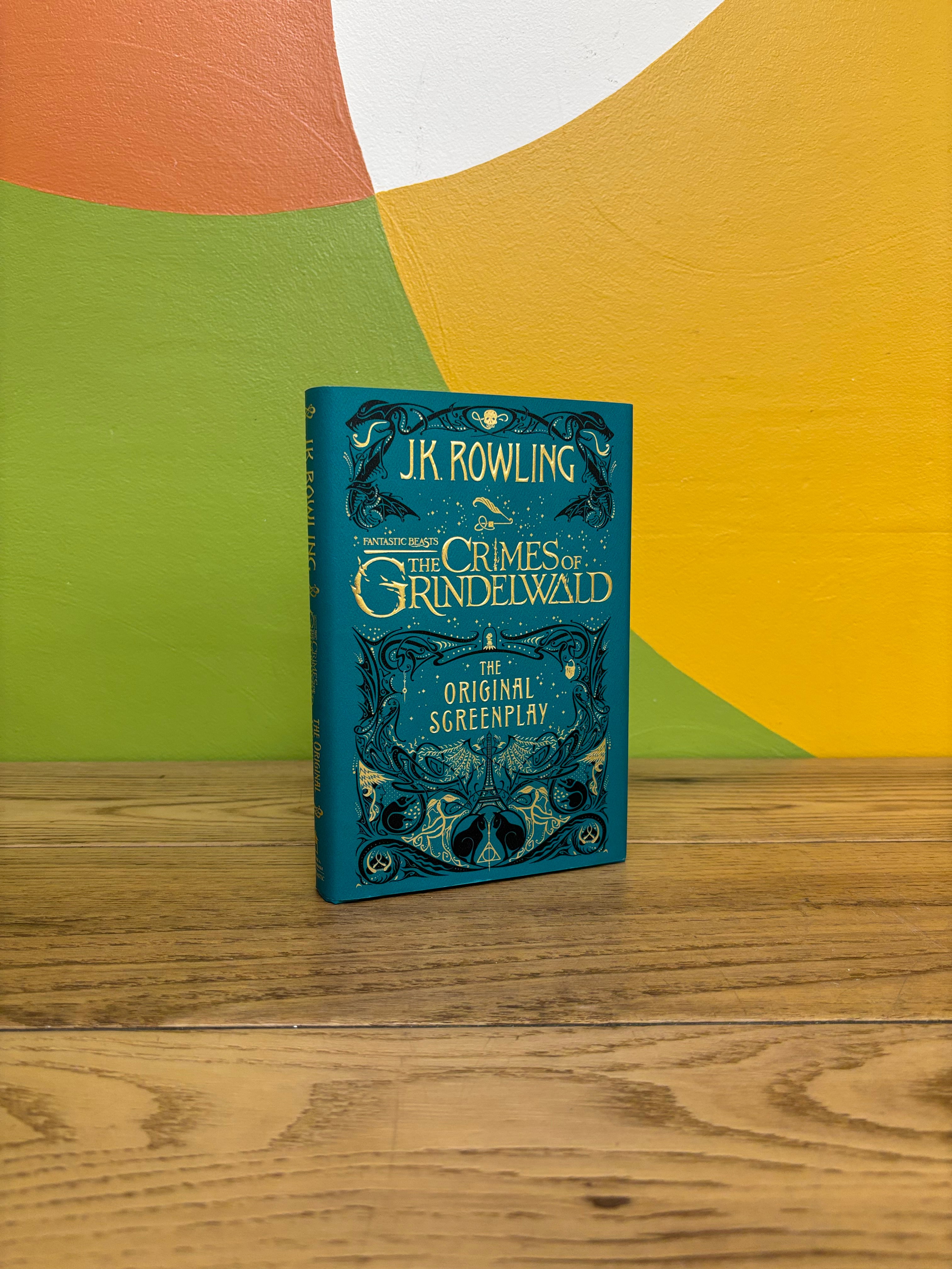Hardcover Fantastic Beasts: The Crimes of Grindelwald- The Original Screenplay by J.K. Rowling
