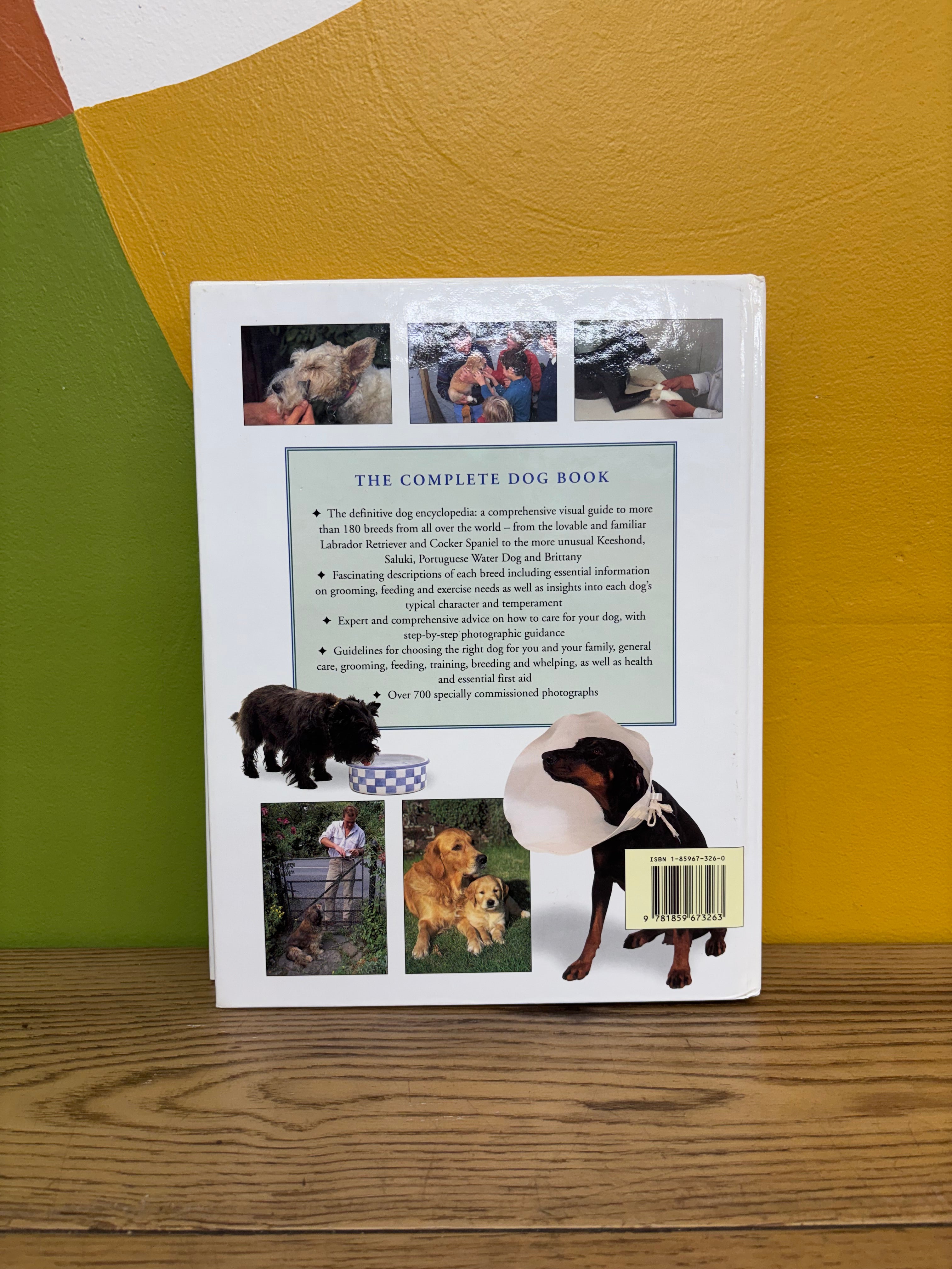 The Complete Dog Book: A Comprehensive, Practical Care and Training Manual, and a Definitive Encyclopedia of World Breeds
