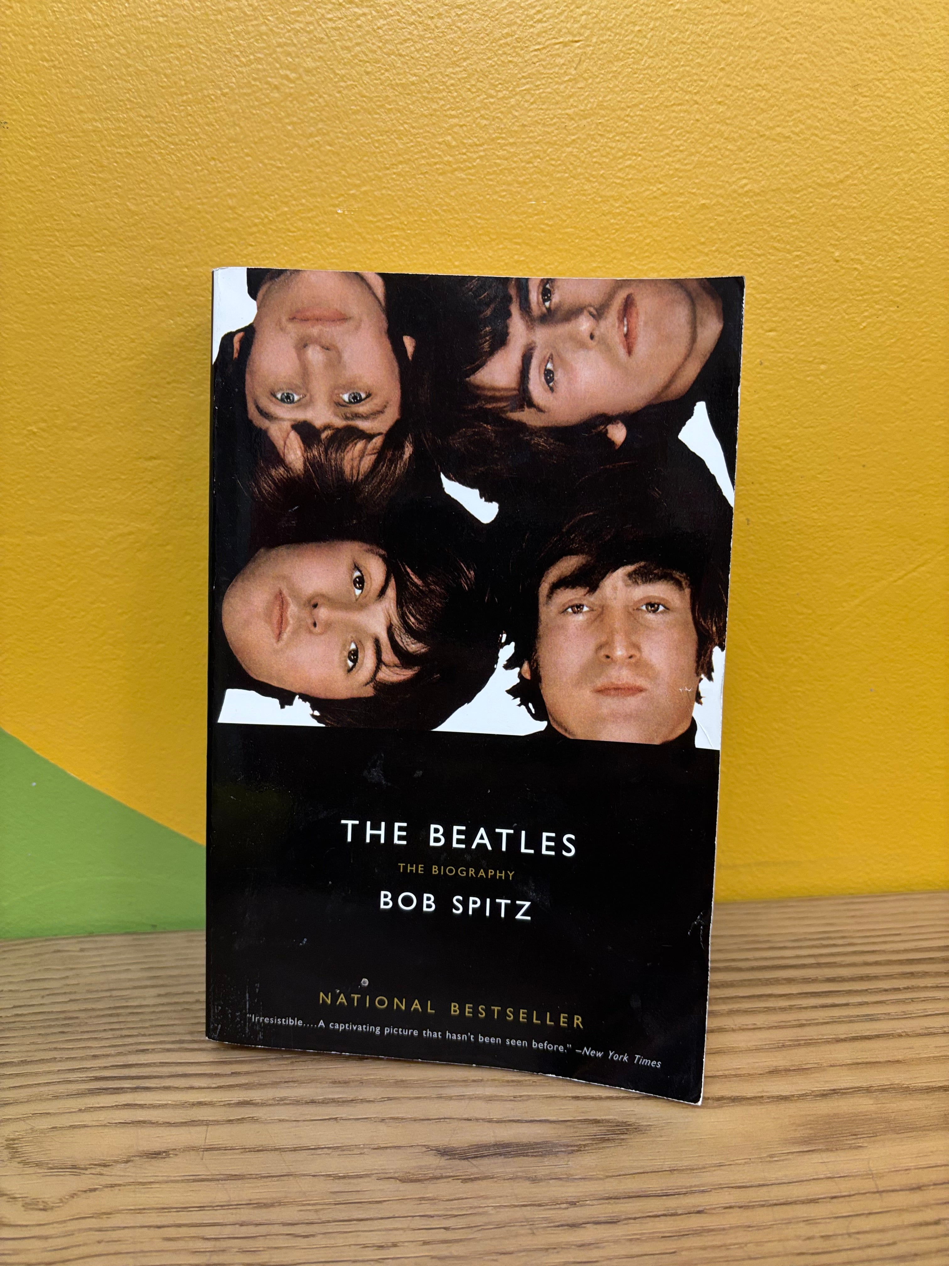 The Beatles: The Biography by Bob Spitz