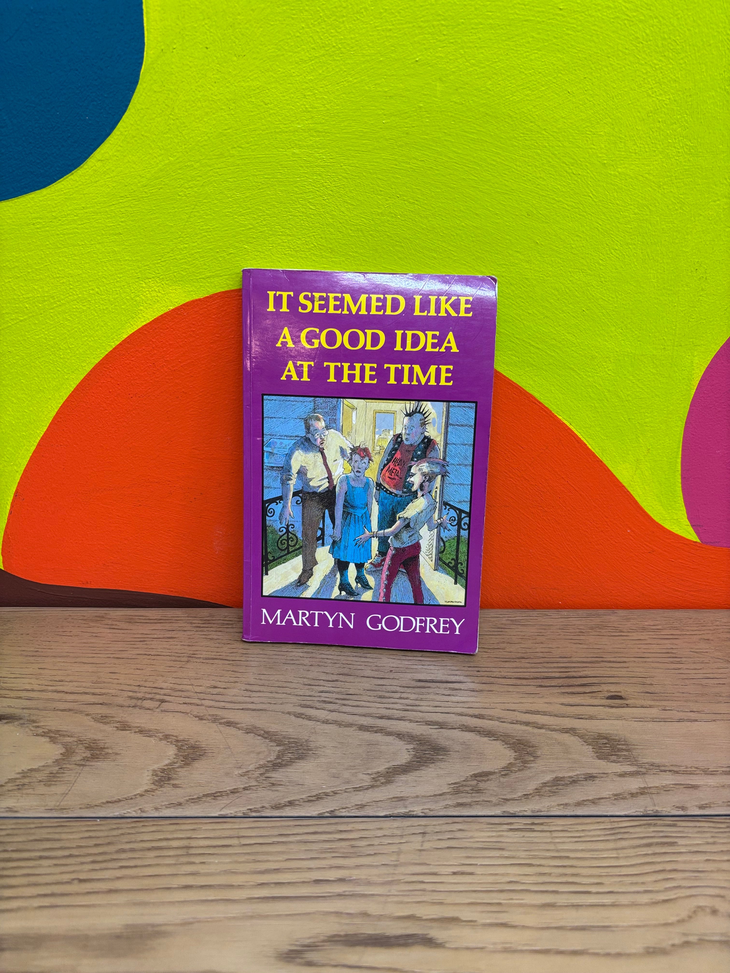 Signed - It Seemed Like A Good Idea At The Time Paperback