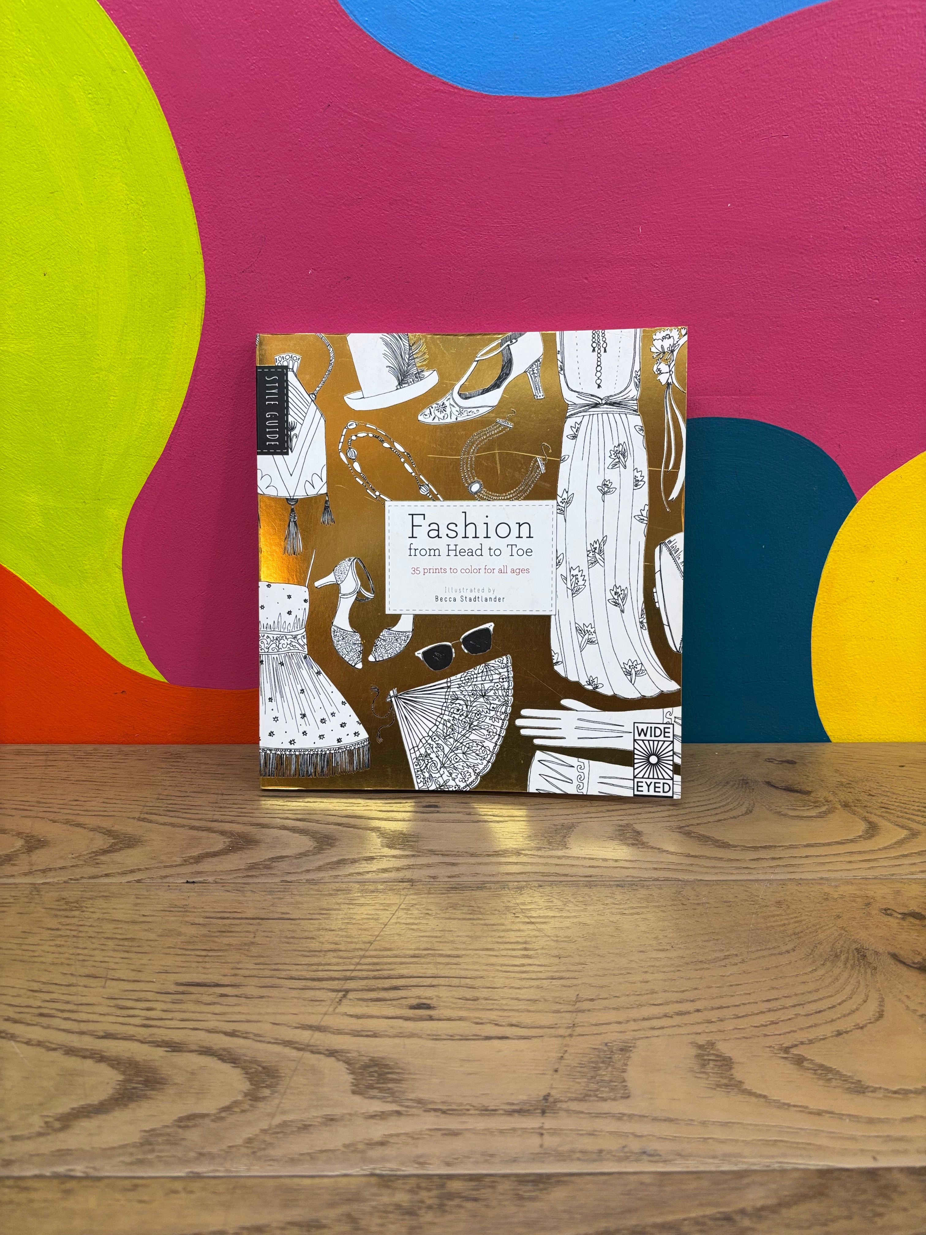 Fashion From Head to Toe Coloring Book