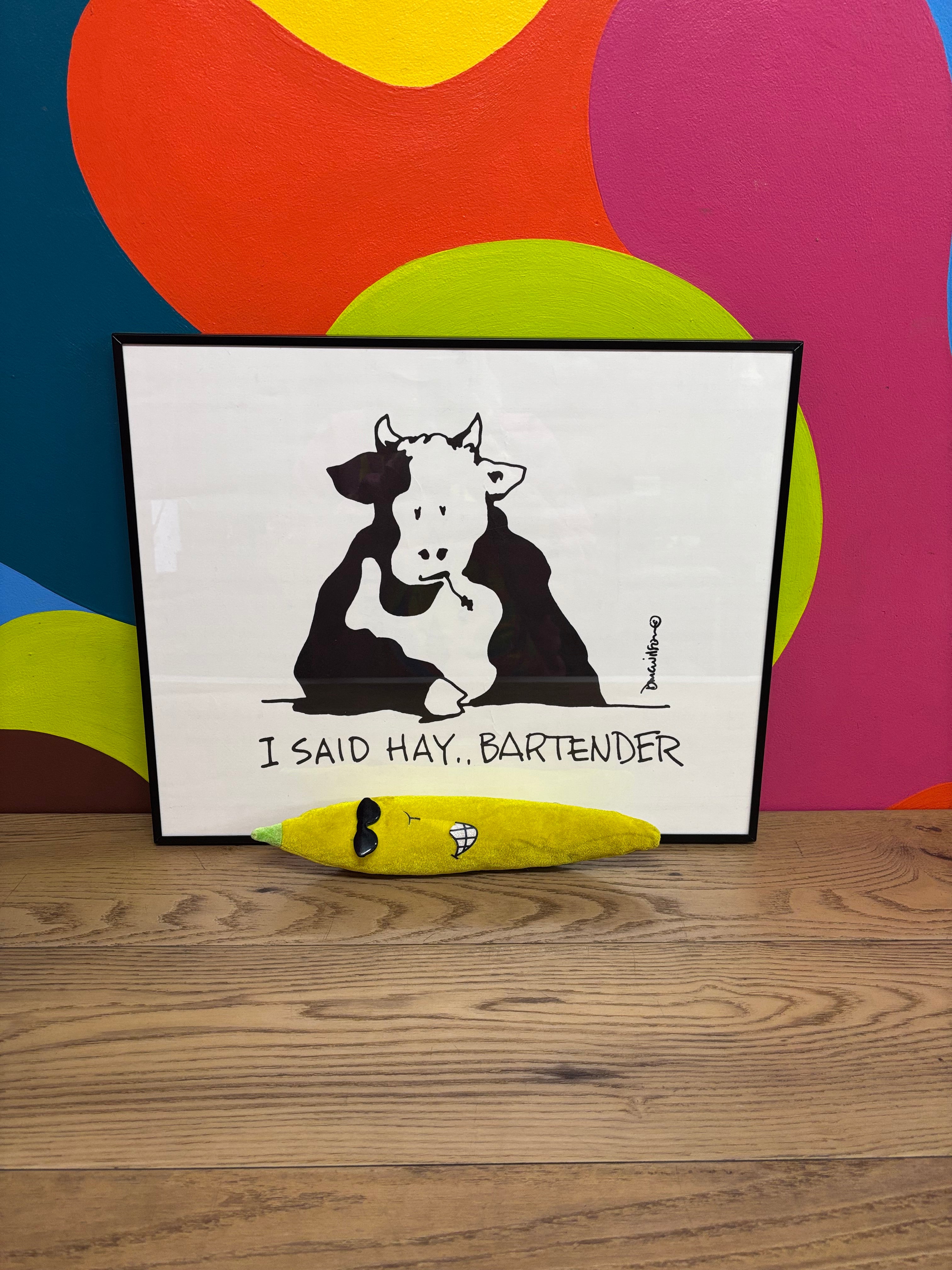 "I Said Hay.. Bartender" Print by Doug Wilson