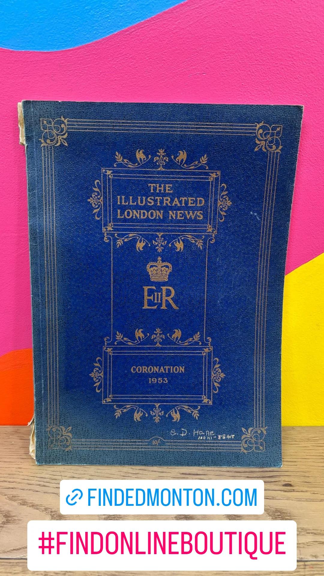 The Illustrated London News - Coronation 1953